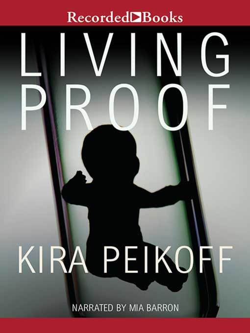 Title details for Living Proof by Kira Peikoff - Wait list